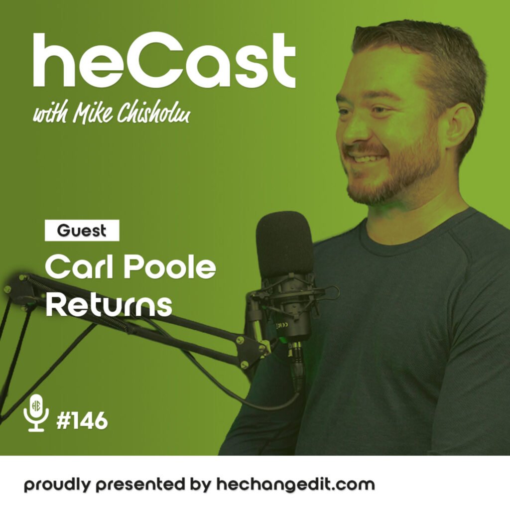 heCast Episode 146: Carl Poole on Mentorship, Community, and Men’s Mental Wellness