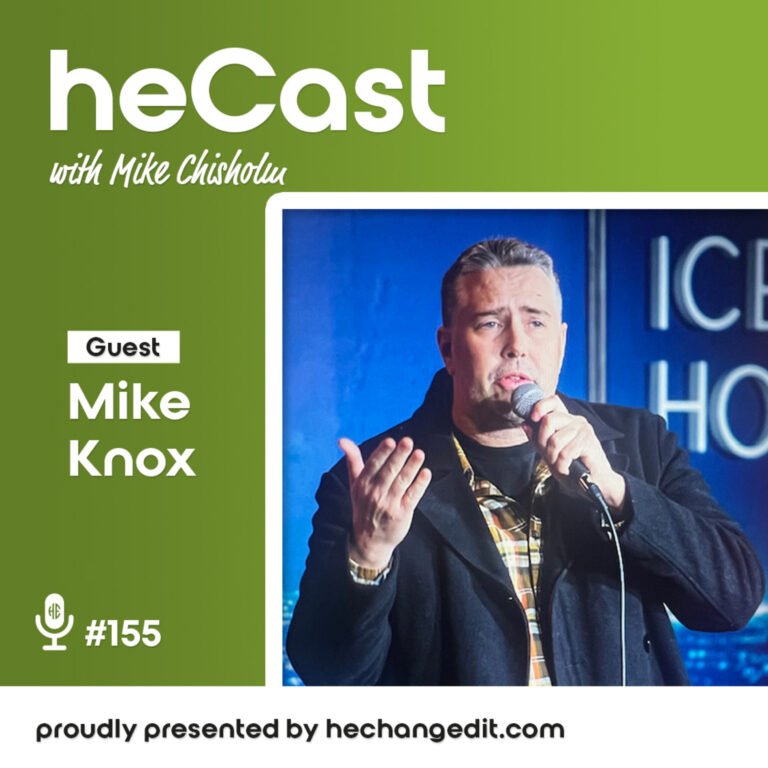 heCast Episode 155: Mike Knox on Comedy, Corrections, and Turning Pain Into Purpose