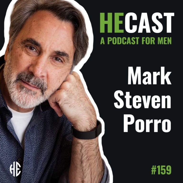 heCast Episode 159: Mark Steven Porro on Caregiving, Aging, and Finding Joy in Hard Seasons