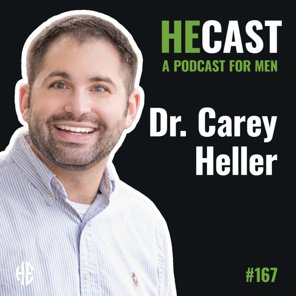 heCast Episode 167: Dr. Carey Heller on ADHD, Time Management, and Turning Executive Function Into a Superpower