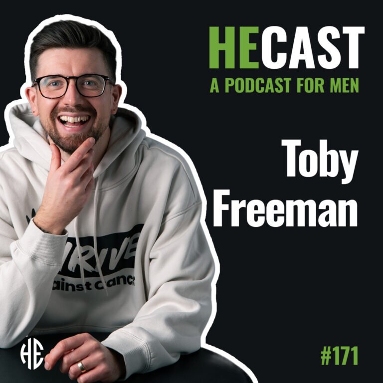 heCast Episode 171: Toby Freeman on Testicular Cancer, Breaking Stigma, and Turning Pain Into Purpose