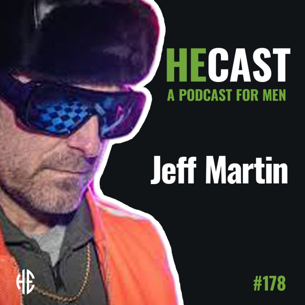 heCast Episode 178: Jeff Martin on Bipolar Disorder, Creativity, and Finding Your Way Forward